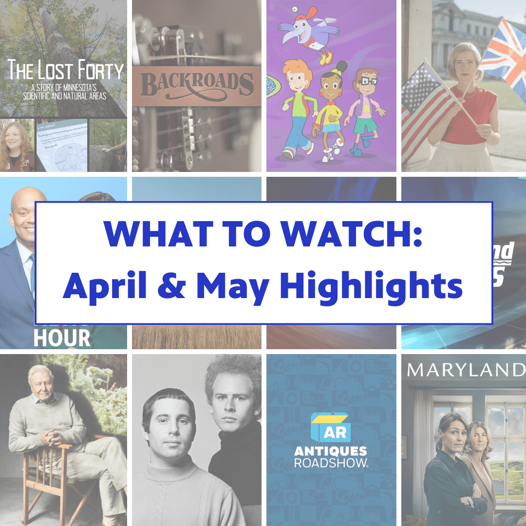 April & May Highlights