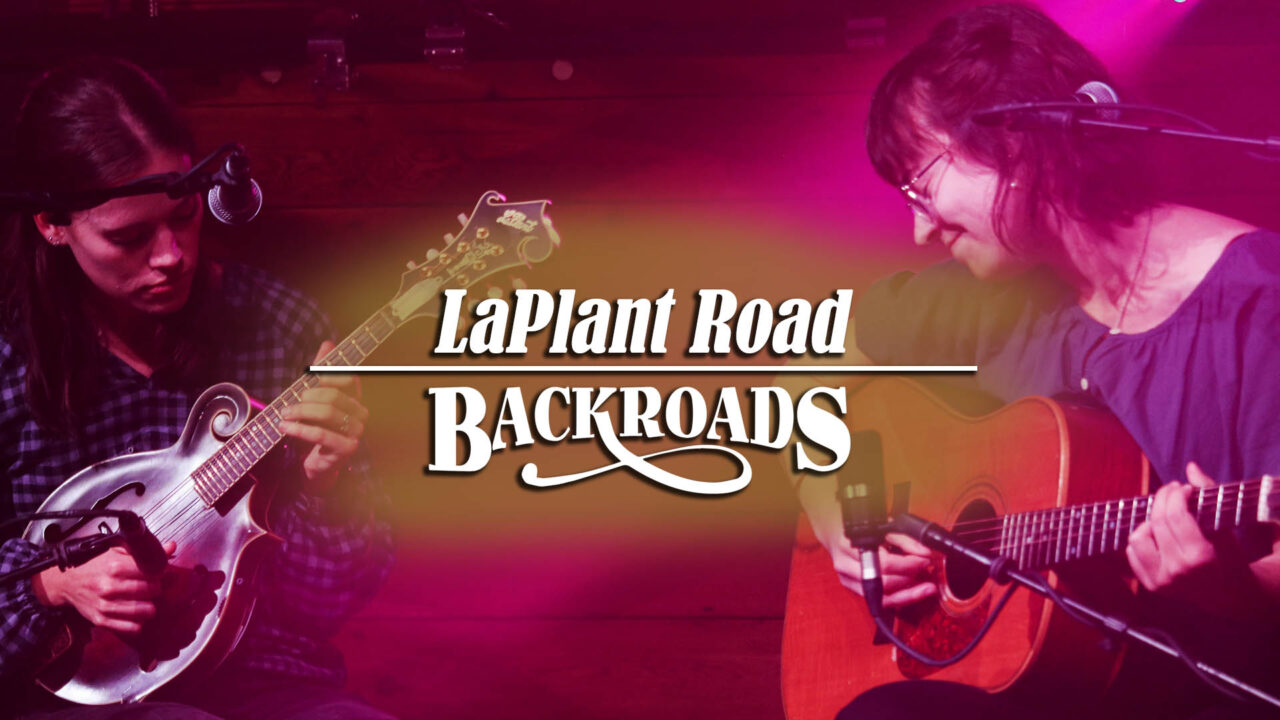 Backroads: LaPlant Road
