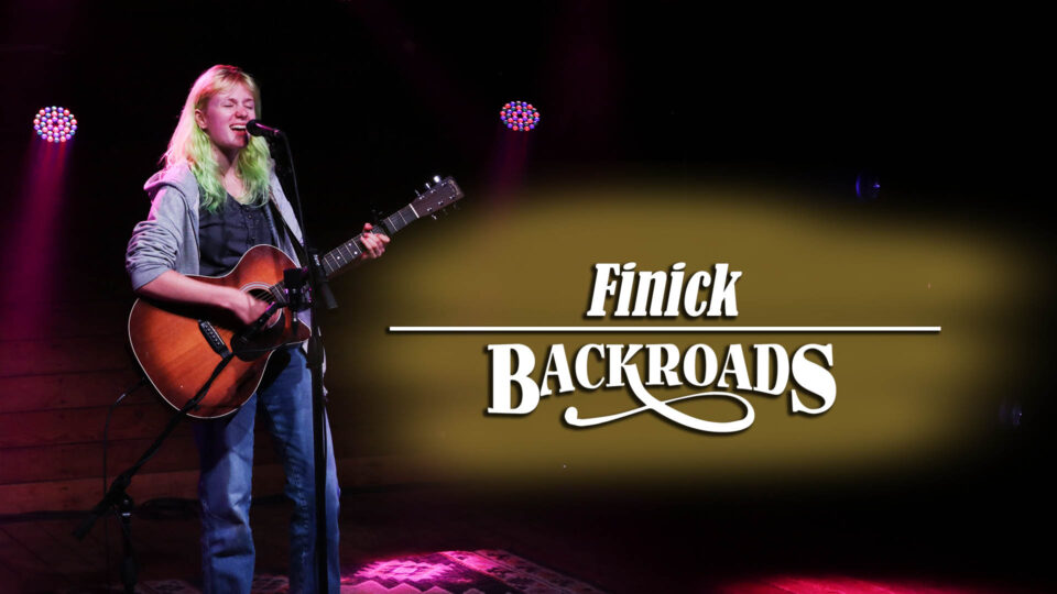 Backroads: Finick