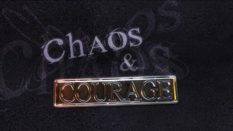 Chaos Courage