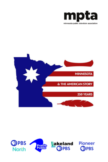 Minnesota & The American Story: 250 Years